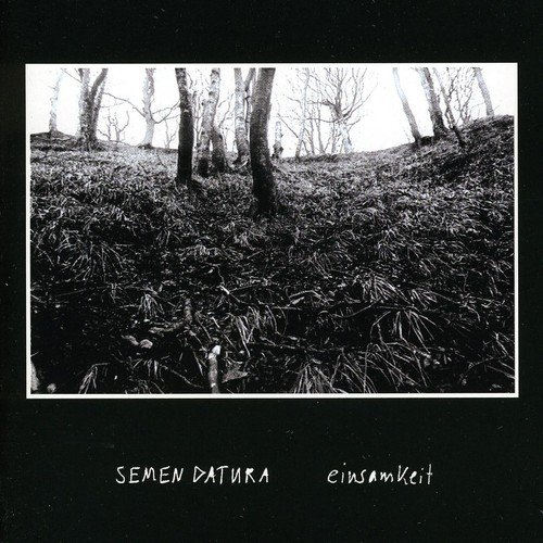 Semen Datura – Einsamkeit CD – Metal Odyssey