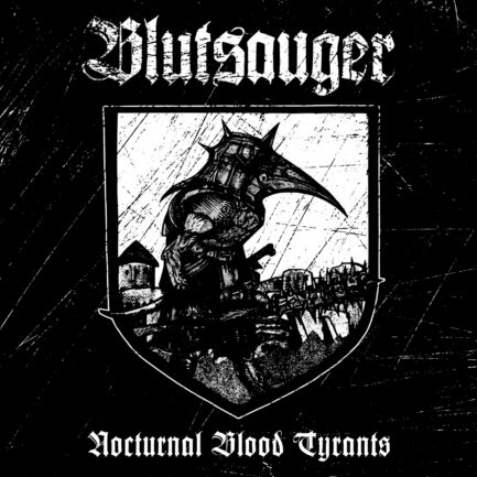Blutsauger - Nocturnal Blood Tyrants CD [PRE-ORDER]