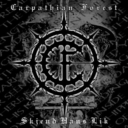 CARPATHIAN FOREST - Skjend Hans Lik CD [PRE-ORDER]