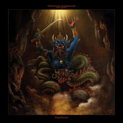 NEPTUNIAN MAXIMALISM - Nāgabhūtaṃ LP [PRE-ORDER]